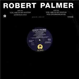 Robert Palmer - You Are In My System download free