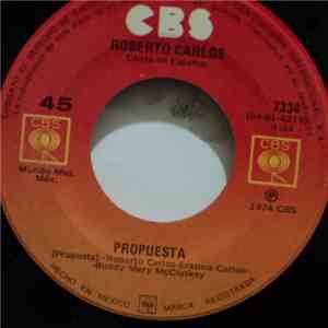 Roberto Carlos - Propuesta / El Dia Que Me Quieras download mp3 flac