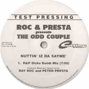 Roc & Presta Presents The Odd Couple  - Nuttin' Iz Da Sayme download free