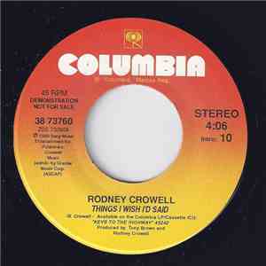 Rodney Crowell - Things I Wish I'd Said download mp3 flac