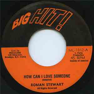 Roman Stewart - How Can I Love Someone download mp3 flac