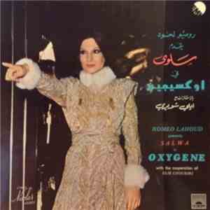 Romeo Lahoud Presents Salwa With The Cooperation Of Elie Choueiri - اوكسيجين Oxygene download free