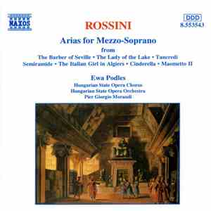 Rossini - Ewa Podleś, Hungarian State Opera Chorus, Hungarian State Opera Orchestra, Pier Giorgio Morandi - Arias For Mezzo-Soprano download mp3 flac