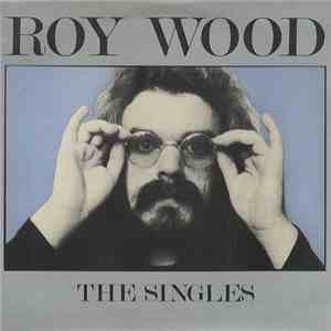 Roy Wood - The Singles download mp3 flac