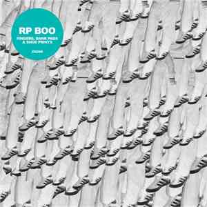 RP Boo - Fingers, Bank Pads & Shoe Prints download mp3 flac