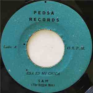 Sam (The Reggae Man) - Esa Es Mi Chica download mp3 flac