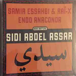 Samir Essahbi, Raï-X Band, Endo Anaconda - Mani Matters Sidi Abdel Assar download free