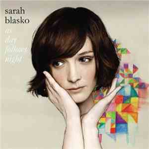 Sarah Blasko - As Day Follows Night download mp3 flac