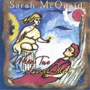 Sarah McQuaid - When Two Lovers Meet download mp3 flac