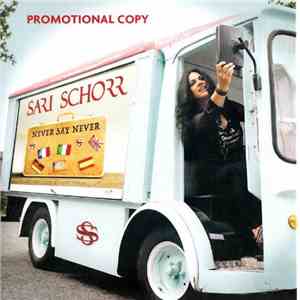 Sari Schorr - Never Say Never download mp3 flac