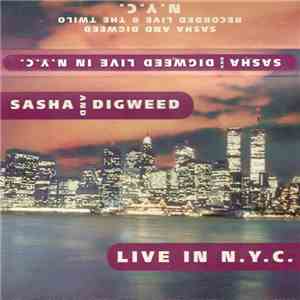 Sasha & Digweed - Live In N.Y.C. download mp3 flac