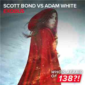 Scott Bond Vs Adam White - Exodus download mp3 flac