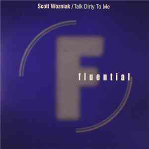 Scott Wozniak - Talk Dirty To Me download mp3 flac