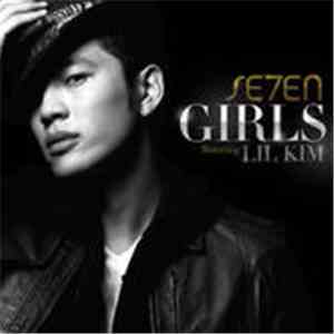 SE7EN  Feat. Lil' Kim - Girls download free