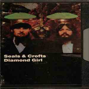 Seals & Crofts - Diamond Girl download mp3 flac