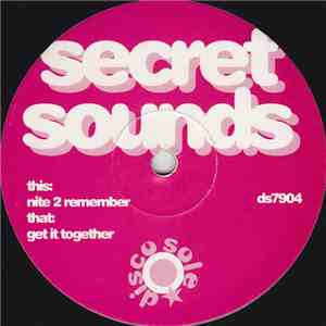 Secret Sounds - Get It Together / Nite 2 Remember download mp3 flac