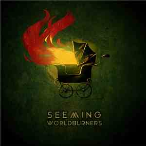 Seeming - Worldburners download mp3 flac