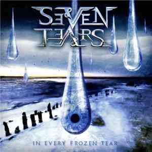 Seven Tears - In Every Frozen Tear download free