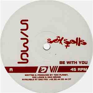 Sex Sells - Be With You download free