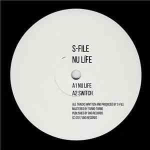 S-File - Nu Life download mp3 flac