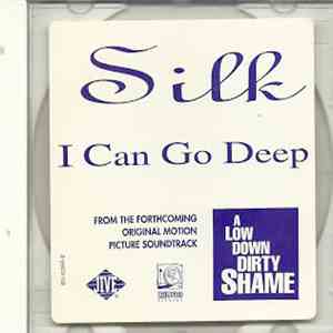 Silk  - I Can Go Deep download free