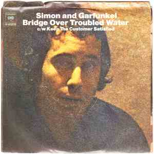 Simon & Garfunkel - Bridge Over Troubled Water / Keep The Customer Satisfied download mp3 flac