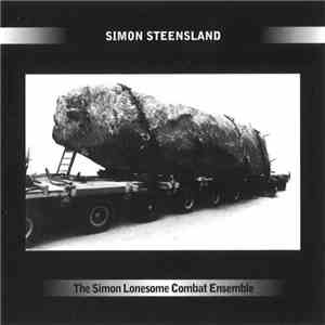 Simon Steensland - The Simon Lonesome Combat Ensemble download mp3 flac