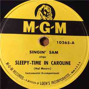 Singin' Sam  - Sleepy-Time In Caroline / Dreamy Housatonic download mp3 flac