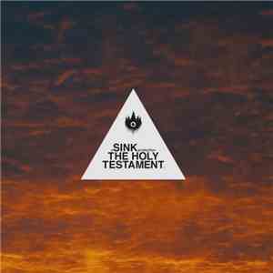Sink  - The Holy Testament 1 download mp3 flac