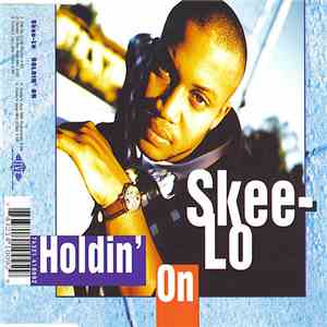 Skee-Lo - Holdin' On download mp3 flac