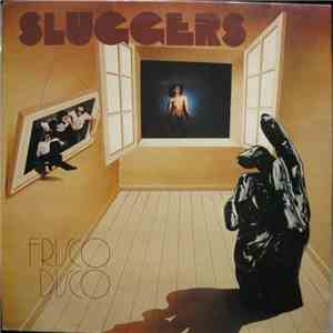Sluggers - Frisco Disco download mp3 flac