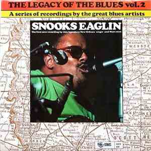 Snooks Eaglin - The Legacy Of The Blues Vol. 2. download mp3 flac