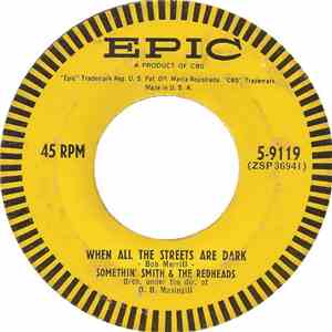 Somethin' Smith & The Redheads - When All The Streets Are Dark / Pretty Baby download mp3 flac