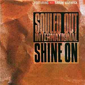 Souled Out International Featuring Sarah Warwick - Shine On download mp3 flac
