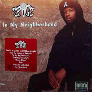 Spice 1 - In My Neighborhood download mp3 flac