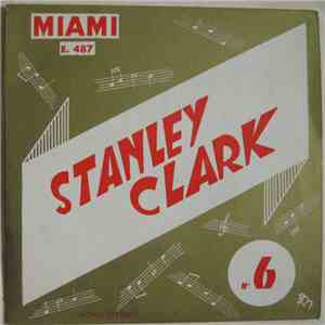 Stanley Clark Et Son Orchestre - N° 6 download mp3 flac