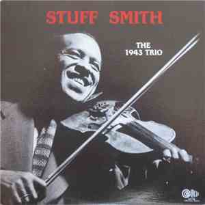 Stuff Smith - The 1943 Trio download free