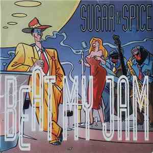 Sugar 'N' Spice - Beat My Jam download free