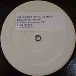 Swayzak vs Theorem - Break In At Apartment 205 download mp3 flac