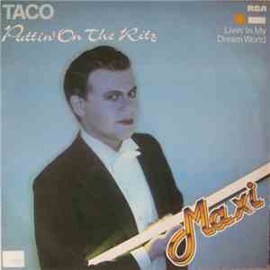 Taco - Puttin' On The Ritz / Livin' In My Dream World download mp3 flac
