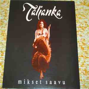Taljanka - Mikset Saavu download mp3 flac