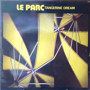 Tangerine Dream - Le Parc download free