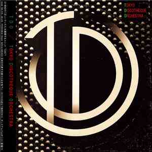 TDO - Tokyo Discotheque Orchestra download mp3 flac