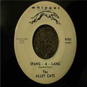 The Alley Cats  - Spang-A-Lang / This Thing Called Love download mp3 flac
