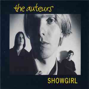 The Auteurs - Showgirl download mp3 flac