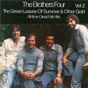 The Brothers Four - The Green Leaves Of Summer & Other Gold (All-time Great Folk Hits Vol. 2) download mp3 flac