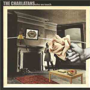The Charlatans - Who We Touch download mp3 flac