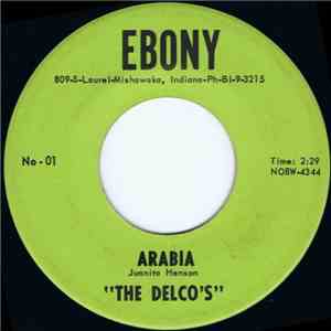The Delcos - Arabia / These Three Little Words download mp3 flac