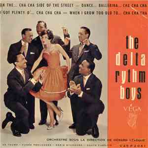 The Delta Rhythm Boys - On The.... Cha Cha Side Of The Street download free