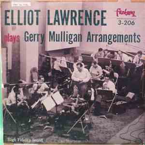 The Elliot Lawrence Band - Plays Gerry Mulligan Arrangements download mp3 flac